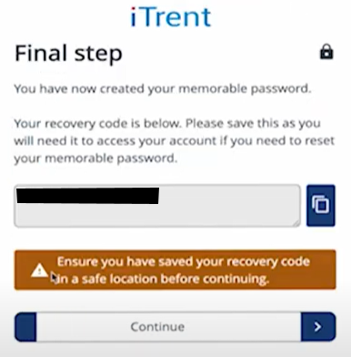 Image 2: Showing user the warning to 'ensure you have saved your recovery code in a safe location' as described in text to the right of this image.