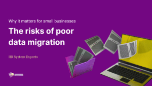 Header for recent Kazzicom blog with title 'the risks of poor data migration' and subheading 'why it matters for small businesses' and 'HR experts' along with an image of some files moving towards a laptop screen to represent the process described in the blog.